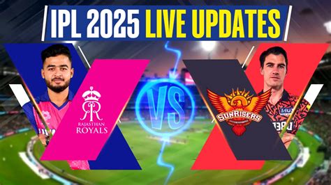 srh vs rr live scorecard.